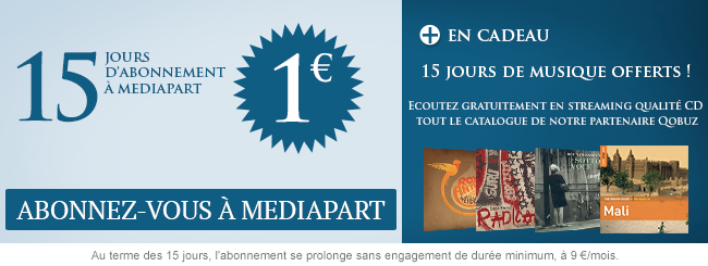 Testez Mediapart pour 1 euro seulement