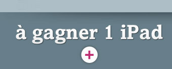 à gagner 1 iPad +